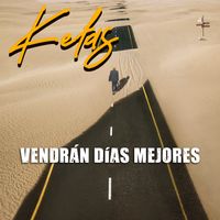 Vendrán Días Mejores de Kefas