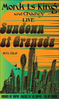 Monk is King and Chancy at Sundown at Granada