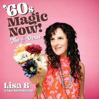 Lisa B (Lisa Bernstein)'s Record Release Show - '60s Magic Now!: The Y-Verse