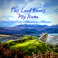 THIS LAND KNOWS MY NAME by Ellen Gennaro