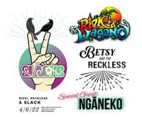 Rizki, Reckless & Slack.