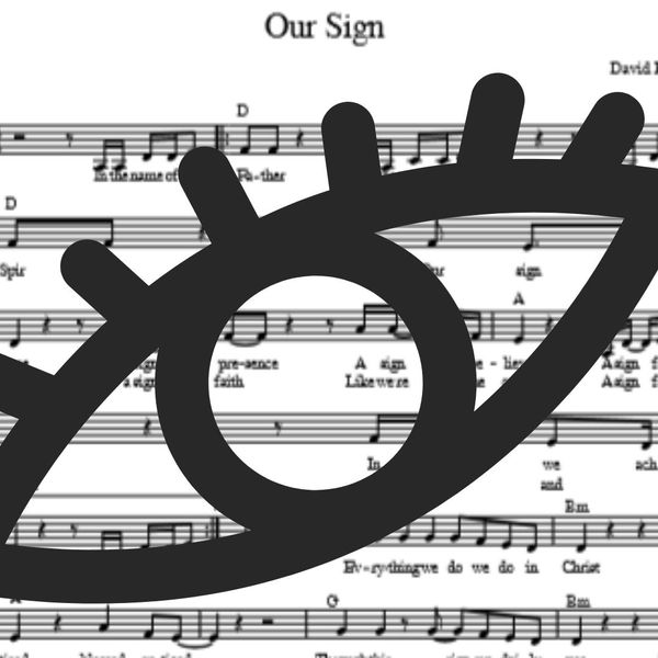 Our Sign - Sheet Music (1 page)