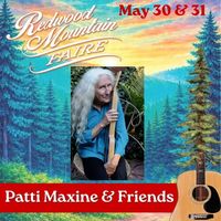 Patti Maxine and Friends at the Redwood Mountain Faire
