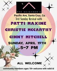 Patti Maxine, Christie McCarthy and Ginny Mitchell at The Neighbor's