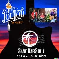 SandBarSoul live at LouLou on Market