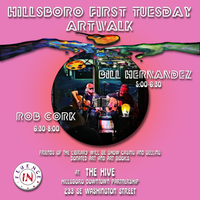 Hillsboro First Tuesday Artwalk at The Hive