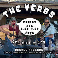 The Verbs AKA Bill and Rob at Résolu Cellars tasting room