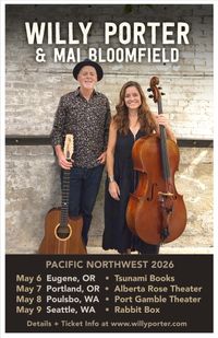 Willy Porter and Mai Bloomfield, Special Guest Jeremy Dion at The Rabbit Box
