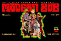 Modern Bob @ B&T's Hard Knock Cafe