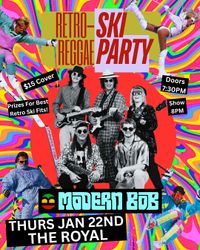 Modern Bob @ The Royal