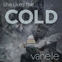 She Likes The Cold by Vanelle