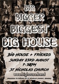 Big, Bigger, Biggest Big House