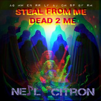 Neil Citron Steal from Me (Dead to Me), Van Romaine, Virgil Donati, Frankie Banali, Tom Brechtlein, Jon Pomplin, Josh Eagan, Jeff Bowders, Vai, Rock, SBI Records