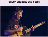 OPENING FOR CHUCK BRODSKY