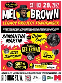 Mel Brown Legacy Fundraiser