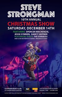 Steve Strongman's 10th Annual Christmas Show featuring Spencer MacKenzie, Jesse O'Brien & Darcy Hepner plus special guests The Stinkbugs! 