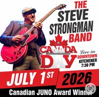 Steve Strongman - Canada Day - Downtown Kitchener 