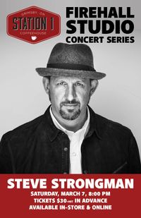 Steve Strongman - Firehall Concert 