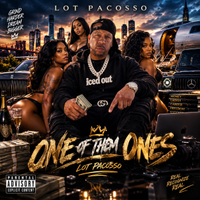 One of Them Ones by Lot Pacosso