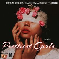 Prettiest Girls by Tayze