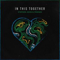 In This Together by Stephen John