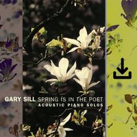 Spring Is In The Poet by J. Gary Sill
