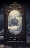 Roaner and Other Short Stories by Annor M Doeman - E-Book _ PDF - Digital Download