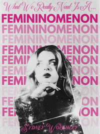 Femininomenon!