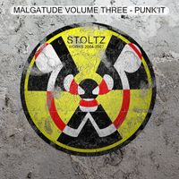 Malgatude Volume Three: Punk'It by Stoltz