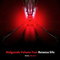 Malgatude Volume Four: Retanza Silo by Stoltz