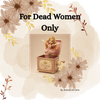 For Dead Women Only