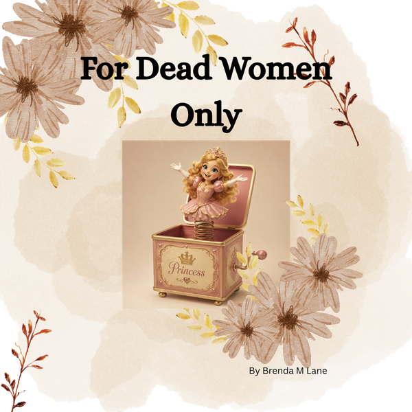 For Dead Women Only