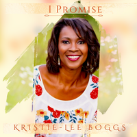 I Promise by Kristie-Lee Boggs
