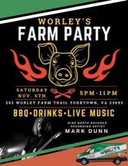 Worley’s Farm Party hosts Mark Dunn - PRIVATE EVENT