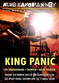 Klub Kakofanney - King Panic, Life Underground, Thurifer, Helen Pearson