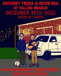 A Special Evening Of Songs and Stories w/ Anthony and Kevin at Falling Branch