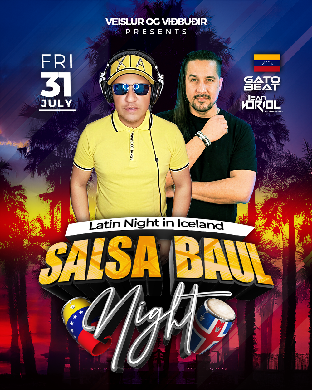 SALSA BAUL CARACAS @ NOCHE LATINA EN ISLANDIA Fri, Jul 31 @ 8:00PM — Sat, Aug 1 @ 3:00AM
