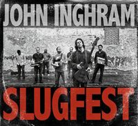 John Inghram's Slugfest