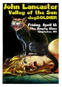  John Lancaster, Valley of the Sun and dogSoldier