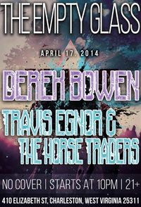 Derek Bowen with Travis Egnor and the Horsetraders