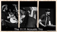 The 11:11 Acoustic Trio