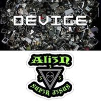 Device with ALI3N SUP3R J3SUS