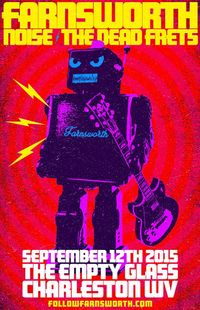Farnsworth withNoise and the Dead Frets