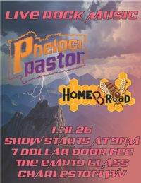 Phelocipastor and Home Brood