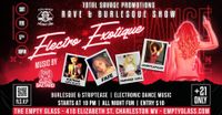 Electro Exotique - Rave & Burlesque Show