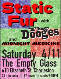 Static Fur, The Dooges and Midnight Medicine