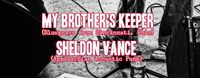 Sheldon Vance and My Brothers Keeper