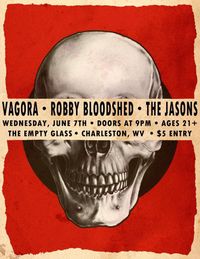 Vagora Robby Bloodshed and The Jasons