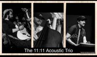 The 11:11 Acoustic Trio
