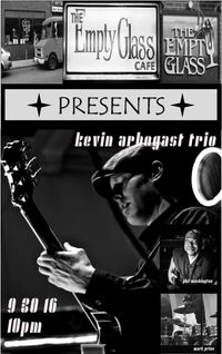 Kevin Arbogast Trio